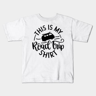 This Is My Road Trip Shirt, Outdoors Shirt, Hiking Shirt, Adventure Shirt, Camping Shirt Kids T-Shirt